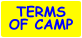 TERMS OF CAMP