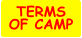 TERMS OF CAMP